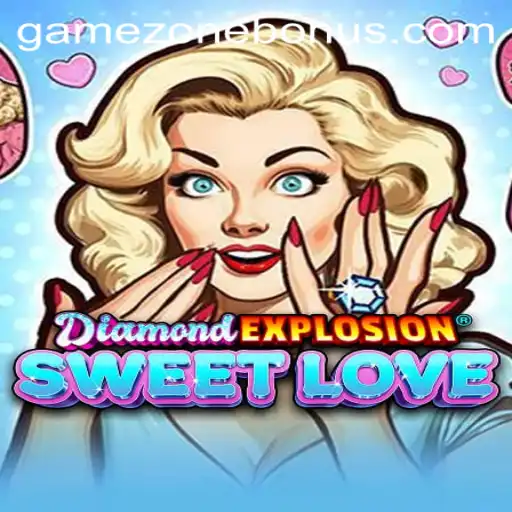 Exploring DiamondExplosionSweetLove: A Thrilling Journey into the Ultimate Gamezone